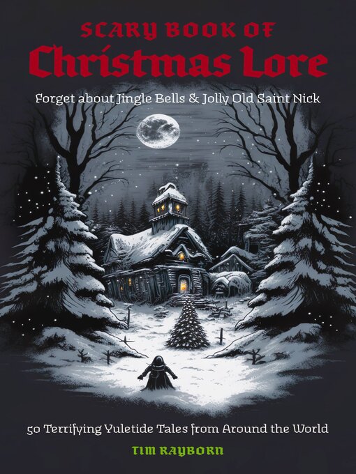 Title details for The Scary Book of Christmas Lore by Tim Rayborn - Wait list